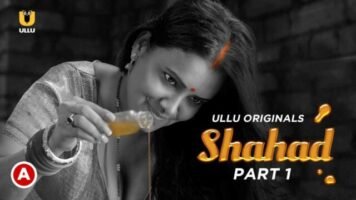 Shahad Part 1 2022 Ullu Originals Hindi Hot Web Series Ep 1