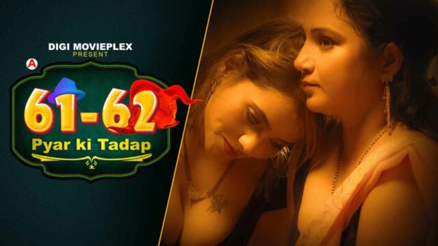 Pyar Ki Tadap S01E01 Digi Movieplex 2022 Hindi Hot Web Series